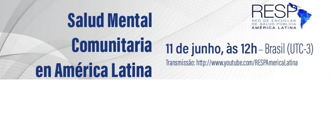 Webinar RESP: Salud Mental Comunitaria en América Latina