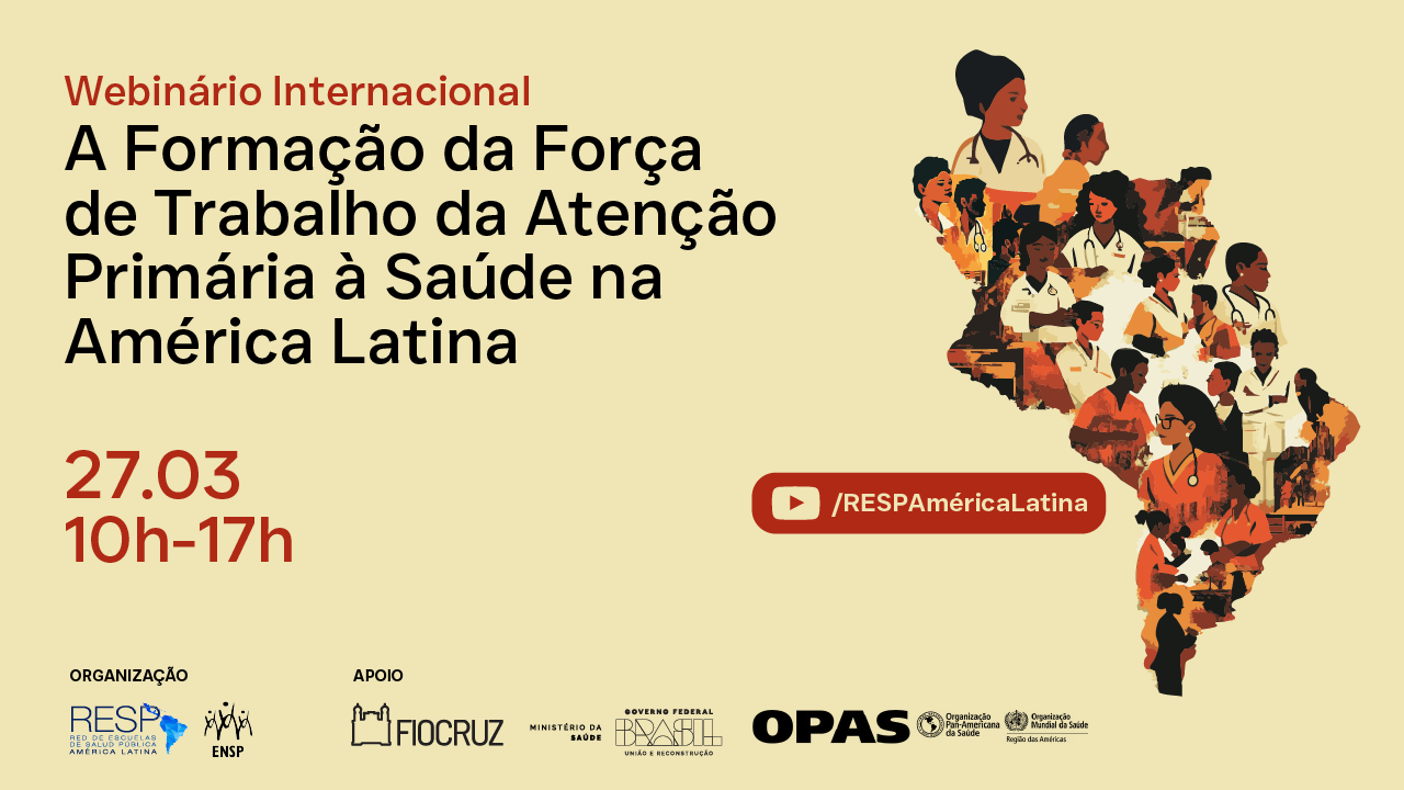 Formação da Força de Trabalho na APS é tema de webinário internacional realizado pela RESP